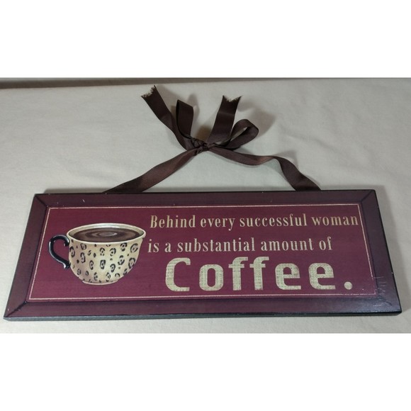 Other - Humorous Plaque | Successful Woman - Coffee (13.5" x 5")